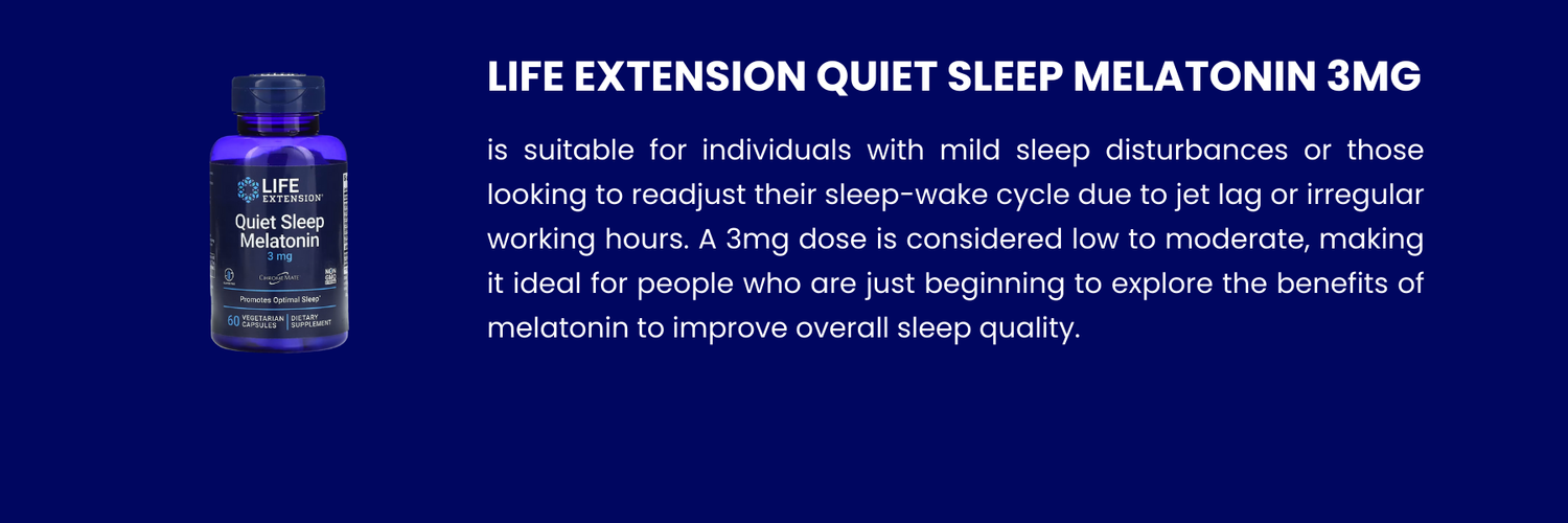 introduction for life extension quiet sleep melatonin 3mg