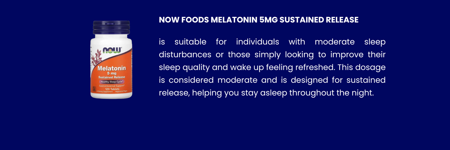 introduction for now foods melatonin 5mg sustained release